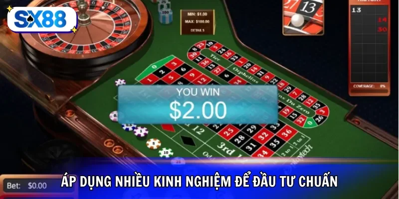 Áp dụng nhiều kinh nghiệm để đầu tư chuẩn