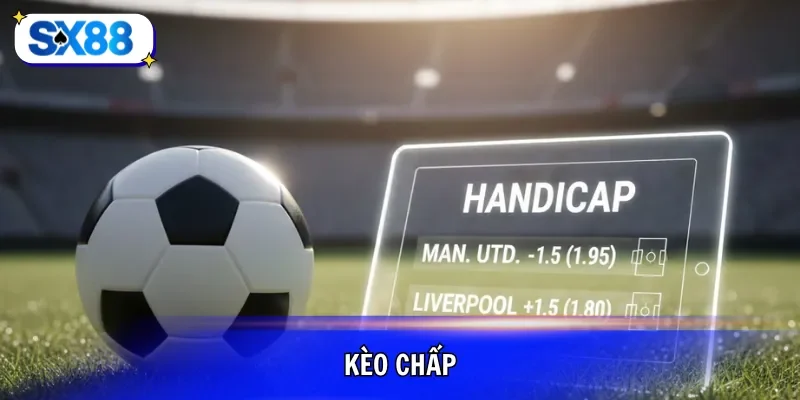 kèo chấp