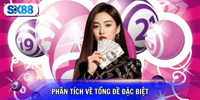 Phân tích về tổng đề đặc biệt