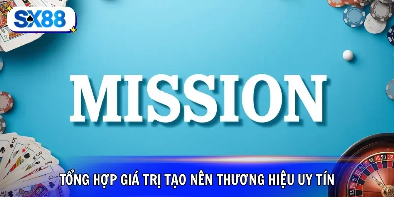 Tổng hợp giá trị tạo nên thương hiệu uy tín